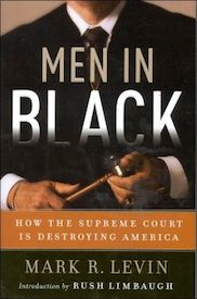 Men in Black: How the Supreme Court Is Destroying America